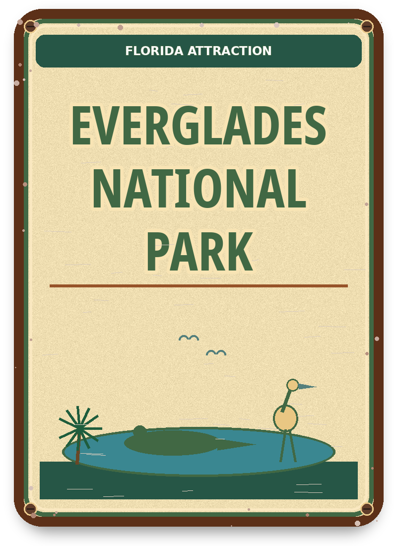 Everglades National Park approved vintage attraction sign