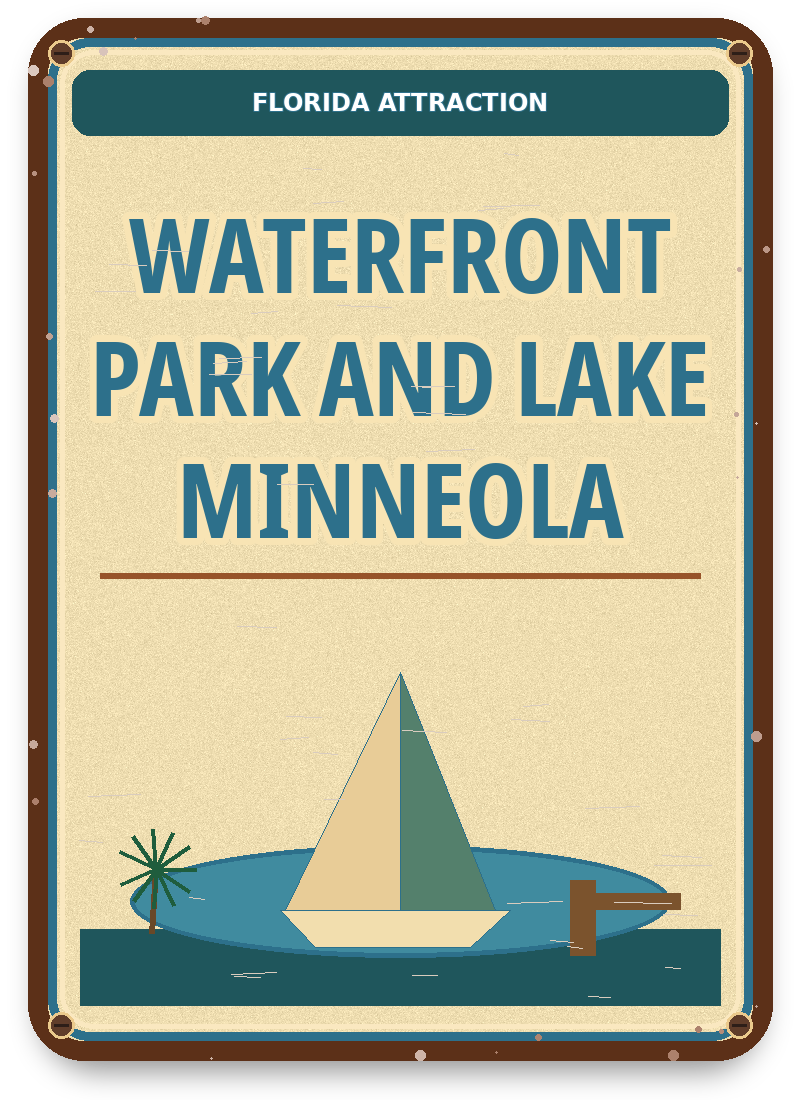 Waterfront Park and Lake Minneola approved vintage attraction sign