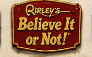 Ripley’s Believe It or Not! Orlando approved vintage attraction sign